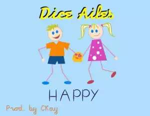 Dice Ailes - Happy